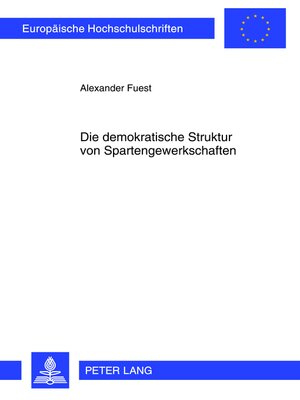 cover image of Die demokratische Struktur von Spartengewerkschaften